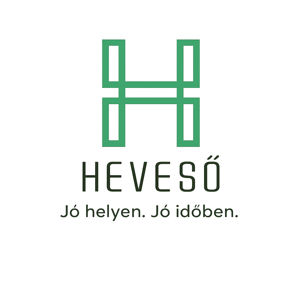 Heveső – Jó helyen. Jó időben.